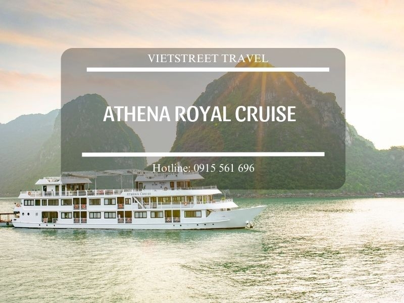 Du thuyền 5 sao Athena Royal Cruise 