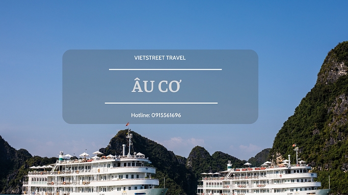 Du thuyền 5 sao Âu Cơ